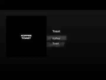 Koffee - Toast